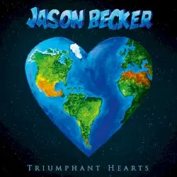 Triumphant Hearts by Jason Becker