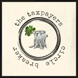 Circle Breaker by The Taxpayers
