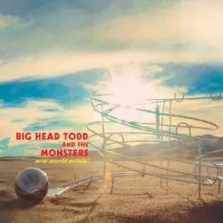 New World Arisin’ by Big Head Todd and the Monsters