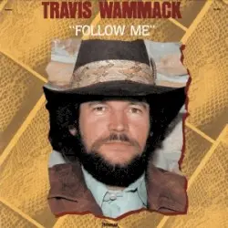 Follow Me by Travis Wammack