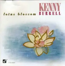 Lotus Blossom by Kenny Burrell