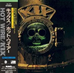 Hot Wire by Kix