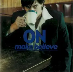 Make Believe by ON