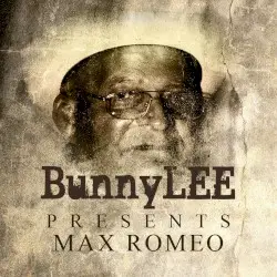 Bunny Striker Lee Presents Max Romeo Platinum Edition by Max Romeo