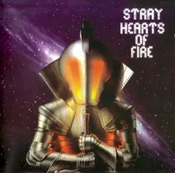 Hearts Of Fire by Stray