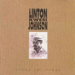 Tings an’ Times by Linton Kwesi Johnson