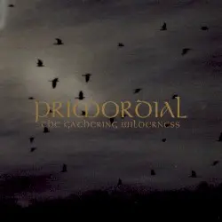 The Gathering Wilderness by Primordial