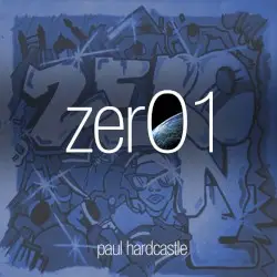 Zero One by Paul Hardcastle