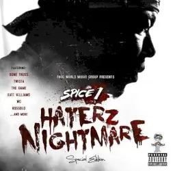 Haterz Nightmare by Spice 1
