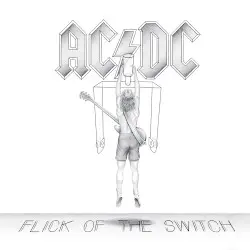 Flick of the Switch by AC/DC