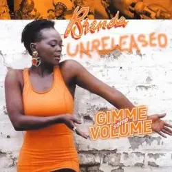 Gimme Some Volume by Brenda