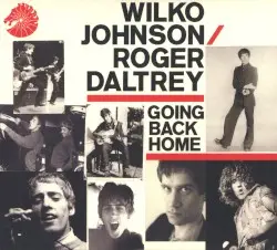Going Back Home by Wilko Johnson & Roger Daltrey