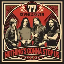 Nothing's Gonna Stop Us by ’77