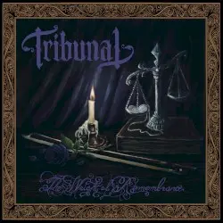 The Weight of Remembrance by Tribunal