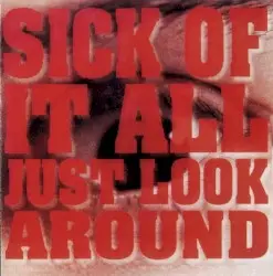 Just Look Around by Sick of It All