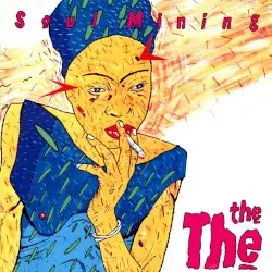 Soul Mining by The The