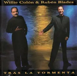 Tras la tormenta by Willie Colón & Rubén Blades