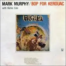Bop for Kerouac by Mark Murphy