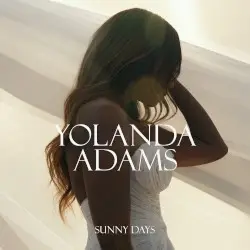 Sunny Days by Yolanda Adams