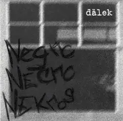 Negro Necro Nekros by Dälek