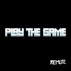 Play The Game by Remute