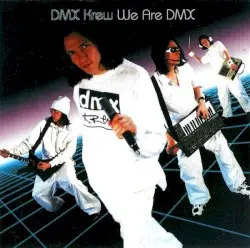 We Are DMX by DMX Krew