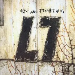Fast and Frightening by L7