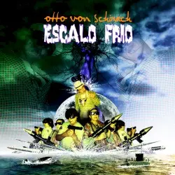 Escalo Frio by Otto von Schirach