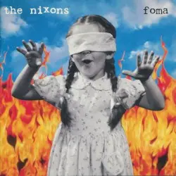 Foma by The Nixons