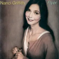 Flyer by Nanci Griffith