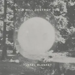 Tunnel Blanket by This Will Destroy You