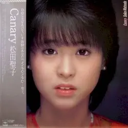Canary by 松田聖子