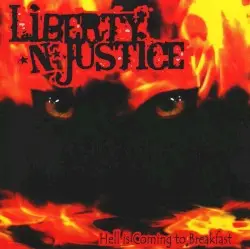 Hell Is Coming to Breakfast by Liberty n’ Justice
