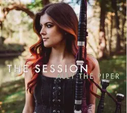 The Session by Ally the Piper