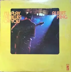 I’ll Play the Blues for You by Albert King