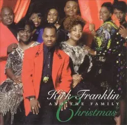 Christmas by Kirk Franklin and the Family