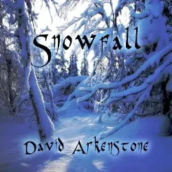 Snowfall by David Arkenstone