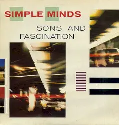 Sons and Fascination by Simple Minds