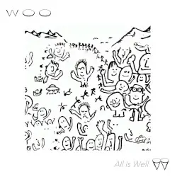All Is Well by Woo