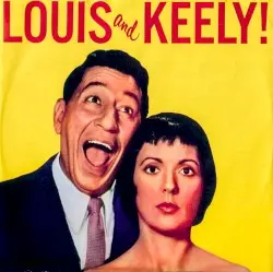 Louis and Keely! by Louis Prima & Keely Smith