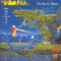 Daphnis et Chloé: The Ravel Album by 冨田勲
