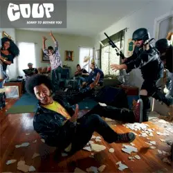 Sorry to Bother You by The Coup