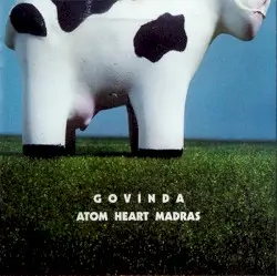 Atom Heart Madras by Govinda