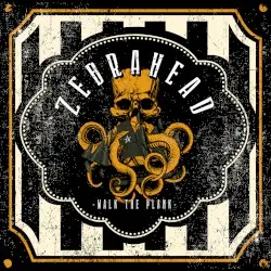 Walk the Plank by Zebrahead