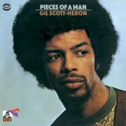 Pieces of a Man by Gil Scott‐Heron