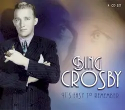 It’s Easy to Remember by Bing Crosby