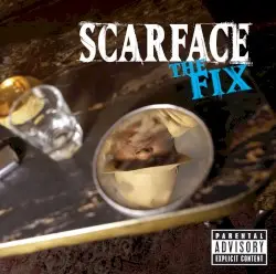 The Fix by Scarface