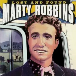 Lost and Found by Marty Robbins