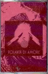 Volantà di amore by Body of Light