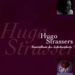 Tanzalbum des Jahrhunderts by Hugo Strasser und sein Tanzorchester